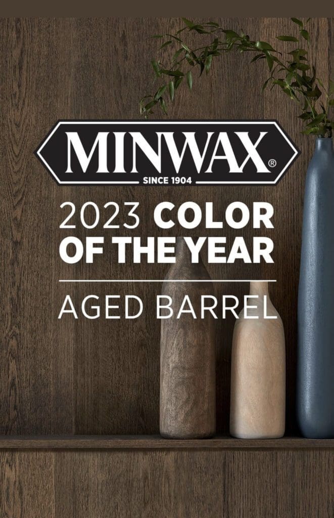 Minwax 2023 Color of the Year | Aged Barrel.