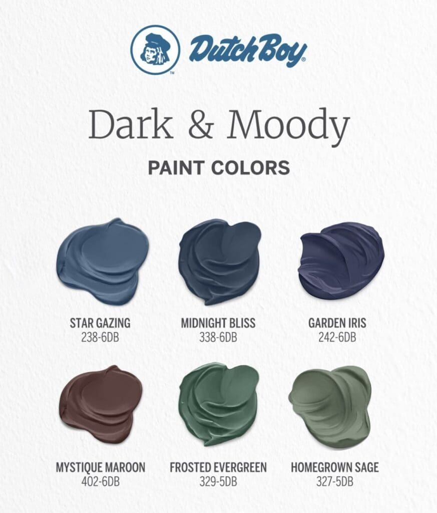 Dutch Boy Dark & Moody Colors.