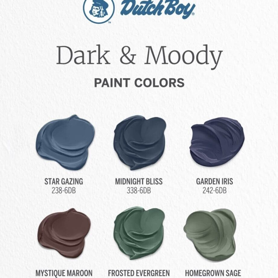Dutch Boy Dark & Moody Colors. Dutch Boy Dark & Moody Colors.